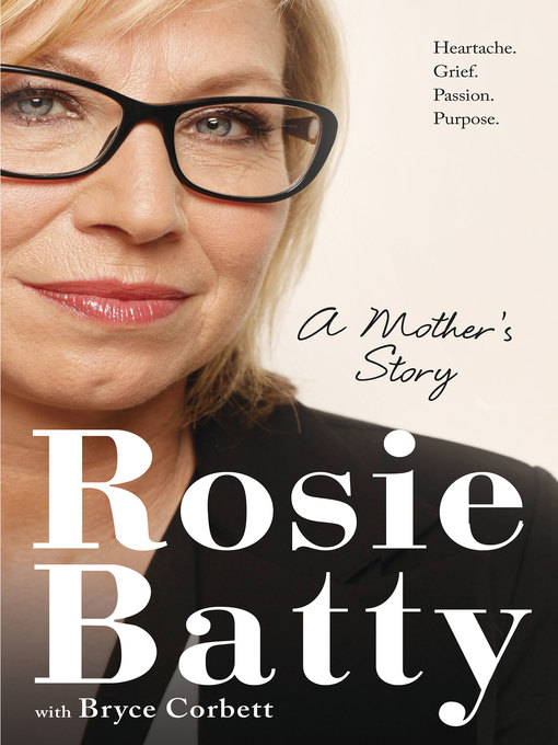 Title details for A Mother's Story by Rosie Batty - Available